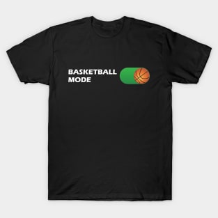 Basketball Mode On Switch Design T-Shirt